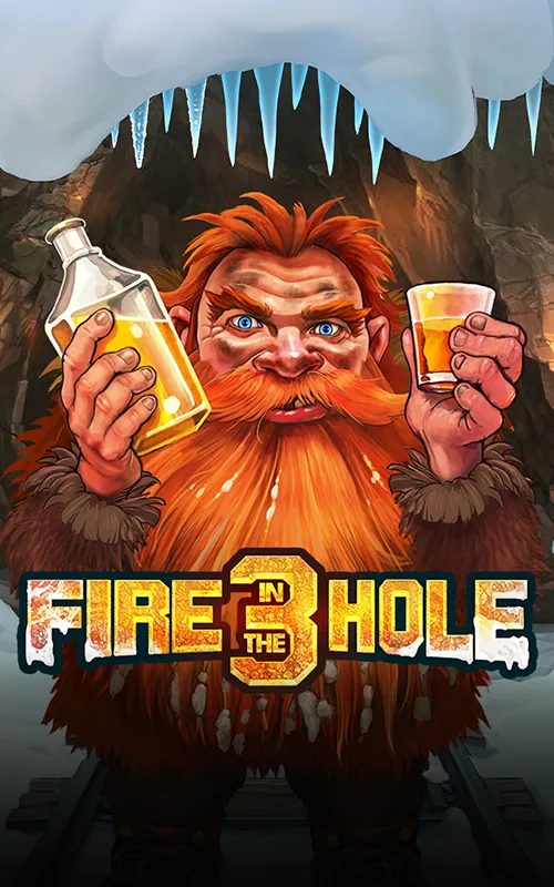 Fire in the Hole 3 at Crystal Royale Casino